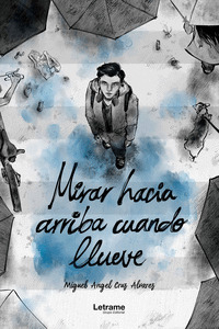 MIRAR HACIA ARRIBA CUANDO LLUEVE