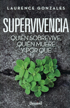 SUPERVIVIENCIA QUIEN SOBREVIVE,QUIEN MUERE Y POR QUE