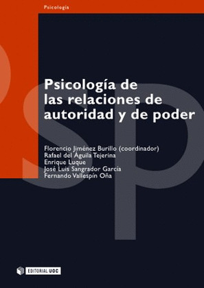 PSICOLOGÍA DE LAS RELACIONES DE AUTORIDAD Y DE PODER