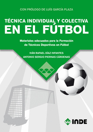 TECNICA INDIVIDUAL Y COLECTIVA EN EL FUTBOL