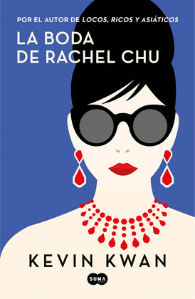 BODA DE RACHEL CHU, LA