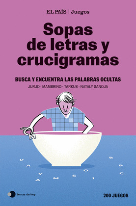 SOPAS DE LETRAS Y CRUCIGRAMAS (EL PAÍS JUEGOS)(200 JUEGOS)