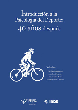 INTRODUCCIÓN A LA PSICOLOGÍA DEL DEPORTE:  40 AÑOS DESPUÉS