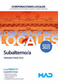 SUBALTERNO/A CORPORACIONES LOCALES TEMARIO PRACTICO