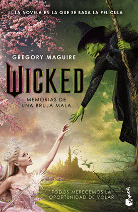 WICKED. MEMORIAS DE UNA BRUJA MALA (EDICIÓN PORTADA PELÍCULA)