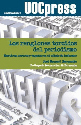 LOS RENGLONES TORCIDOS DEL PERIODISMO
