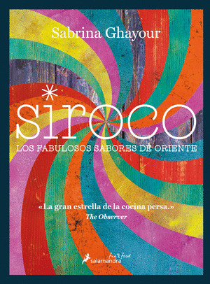 SIROCO : LOS FABULOSOS SABORES DE ORIENTE