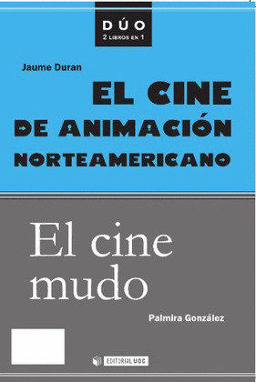 EL CINE DE ANIMACIÓN NORTEAMERICANO Y EL CINE MUDO