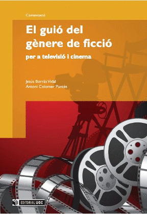 EL GUIÓ DEL GÈNERE DE FICCIÓ PER A TELEVISIÓ I CINEMA