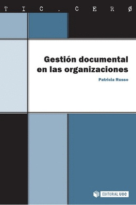 GESTIÓN DOCUMENTAL EN LAS ORGANIZACIONES