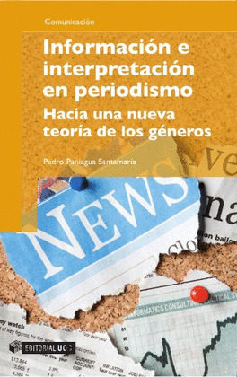 INFORMACIÓN E INTERPRETACIÓN EN PERIODISMO