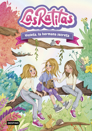 VIOLETA, LA HERMANA SECRETA (LAS RATITAS 12)