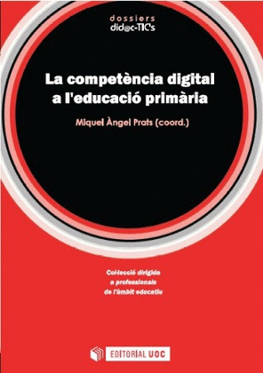 LA COMPETÈNCIA DIGITAL A L'EDUCACIÓ PRIMARIA