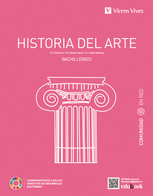 HISTORIA DEL ARTE, 2º BACHILLERATO (COMUNIDAD EN RED)