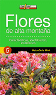 5.FLORES DE ALTA MONTAÑA.(NATURGUIA MINI)