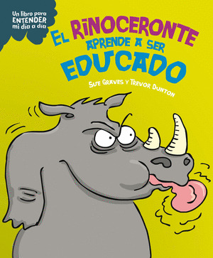 RINOCERONTE APRENDE A SER EDUCADO, EL