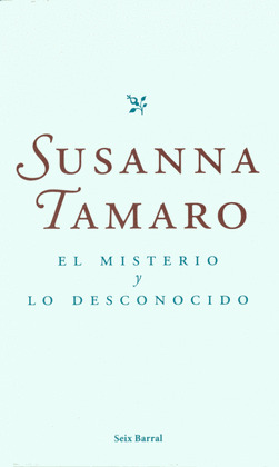 EL MISTERIO Y LO DESCONOCIDO