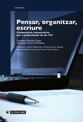 PENSAR, ORGANITZAR, ESCRIURE