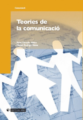 TEORIES DE LA COMUNICACIÓ