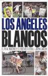 LOS ANGELES BLANCOS