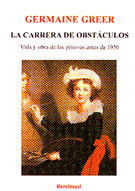LA CARRERA DE OBSTACULOS/PINTORAS ANTES DE 1950