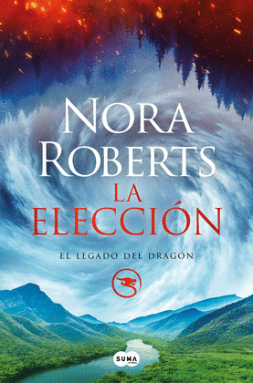 ELECCIÓN, LA (EL LEGADO DEL DRAGÓN 3)