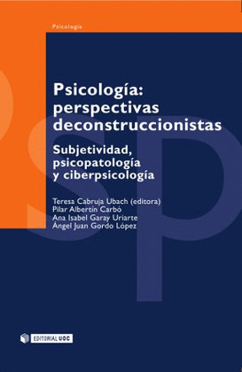 PSICOLOGÍA: PERSPECTIVAS DECONSTRUCCIONISTAS