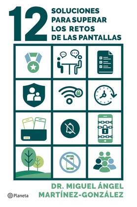 12 SOLUCIONES PARA SUPERAR LOS RETOS  DE LAS PANTALLAS