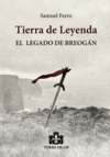 TIERRA DE LEYENDA I EL LEGADO DE BREOGAN