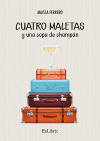 CUATRO MALETAS Y UNA COPA DE CHAMPÁN