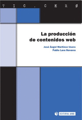 LA PRODUCCIÓN DE CONTENIDOS WEB