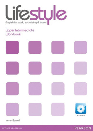 LIFESTYLE UPPER INTERMEDIATE WORKBOOK AND AUDIO CD PACK