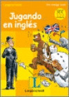 JUGANDO EN INGLES. THE ORANGE BOOK