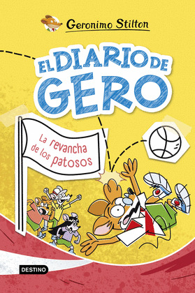REVANCHA DE LOS PATOSOS, LA (EL DIARIO DE GERO)