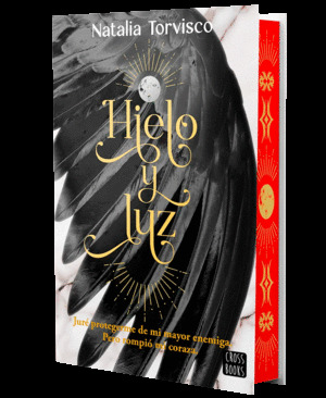 HIELO Y LUZ (CANTOS TINTADOS)