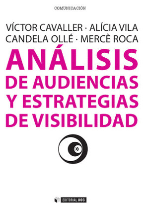 ANALISIS DE AUDIENCIAS Y ESTRATEGIAS DE VISIB