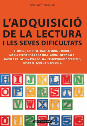 L' ADQUISICIÓ DE LA LECTURA I LES SEVES DIFICULTATS