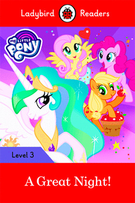 MY LITTLE PONY: A GREAT NIGHT!
