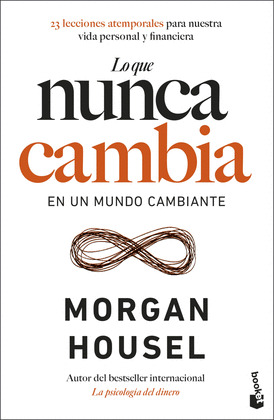 LO QUE NUNCA CAMBIA EN UN MUNDO CAMBIANTE