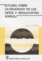 ESTUDIO SOBRE LA EDUCACION DE LOS NIÑOS Y ADOLESCENTES SORDOS