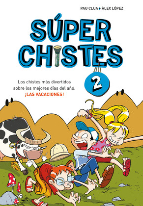 LOS CHISTES MÁS DIVERTIDOS SOBRE LOS MEJORES DÍAS DEL AÑO: ¡LAS VACACIONES!