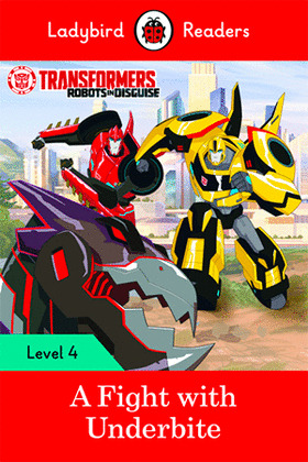 TRANSFORMERS: A FIGHT WITH UNDERBITE