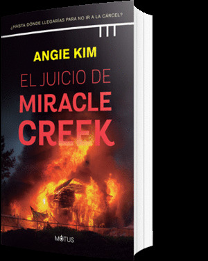 JUICIO DE MIRACLE CREEK, EL