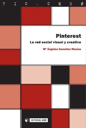 PINTEREST. LA RED SOCIAL VISUAL Y CREATIVA