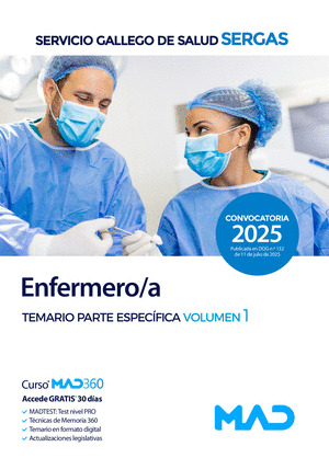 ENFERMERO/A. SERVICIO GALLEGO DE SALUD (SERGAS). TEMARIO PARTE ESPECIFICA VOLUMEN 1