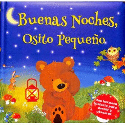 BUENAS NOCHES, PEQUEÑO OSITO. MINI LIBROS PARA REGALAR. EDIC. ILUSTRADO (ESPAÑOL