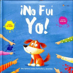¡NO FUI YO! CUENTOS DE REGALO. EDIC. ILUSTRADO (ESPAÑOL)