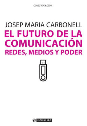EL FUTURO DE LA COMUNICACIÓN