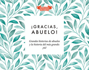 ¡GRACIAS, ABUELO!