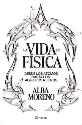 VIDA ES FÍSICA, LA